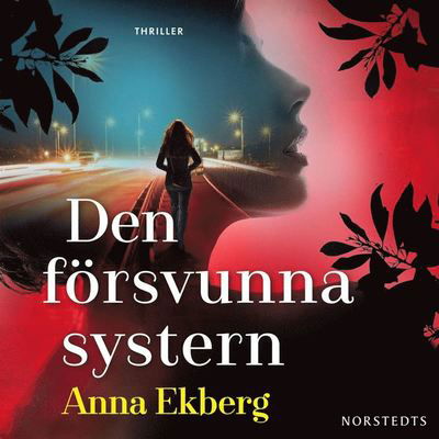 Cover for Anna Ekberg · Den försvunna systern (Lydbok (MP3)) (2021)