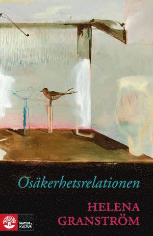 Cover for Helena Granström · Osäkerhetsrelationen (Paperback Book) (2010)