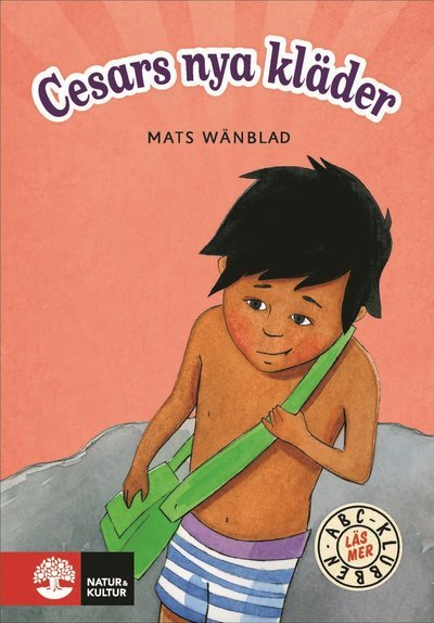 Cover for Mats Wänblad · ABC-klubben: ABC-klubben Läs mer Röd Cesars nya kläder (Bound Book) (2016)