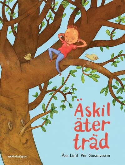 Cover for Per Gustavsson · Äskil äter träd (Bound Book) (2015)