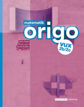 Cover for Roger Fermsjö · Matematik Origo 2b/2c vux, upplaga 2 (Book) (2022)