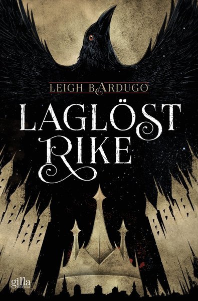 Cover for Leigh Bardugo · Laglöst rike (Inbunden Bok) (2019)