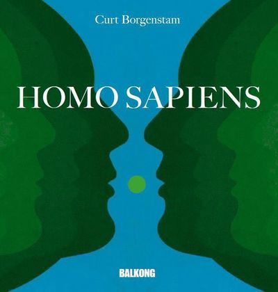 Cover for Curt Borgenstam · Homo Sapiens (Bound Book) (2016)