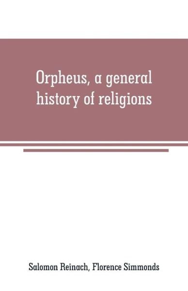 Cover for Salomon Reinach · Orpheus, a general history of religions (Taschenbuch) (2019)