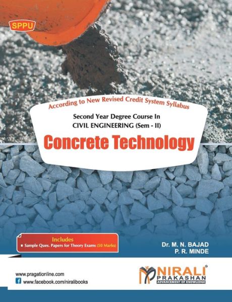 Concrete Technology - M N Bajad - Livros - Nirali Prakashan, Educational Publishers - 9789383750924 - 17 de janeiro de 2016