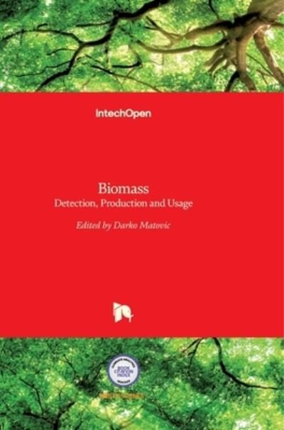 Cover for Miodrag Darko Matovic · Biomass: Detection, Production and Usage (Gebundenes Buch) (2011)