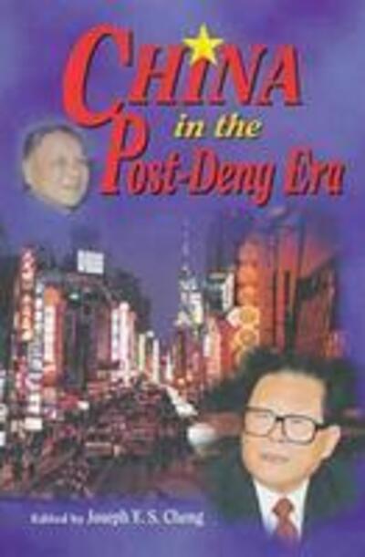 Cover for Joseph Cheng · China in the Post-Deng Era (Paperback Book) (1998)