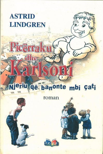 Cover for Astrid Lindgren · Lillebror och karlsson på taket: Picerraku Dhe Karlsoni (Bok) (2010)