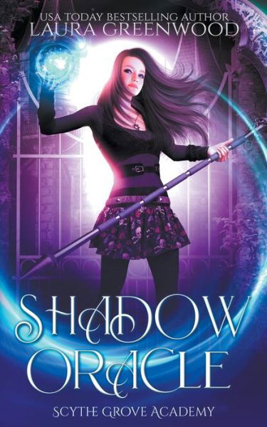 Cover for Laura Greenwood · Shadow Oracle - Scythe Grove Academy (Paperback Book) (2021)