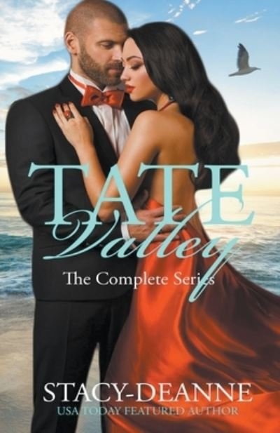 Cover for Stacy-Deanne · Tate Valley The Complete Series - The Tate Valley Romantic Suspense (Pocketbok) (2022)