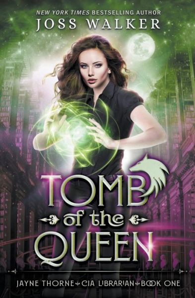 Cover for Joss Walker · Tomb of the Queen - Jayne Thorne, CIA Librarian (Paperback Book) (2022)
