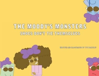 Cover for Tye Brantley · Moody's Monsters (Book) (2022)