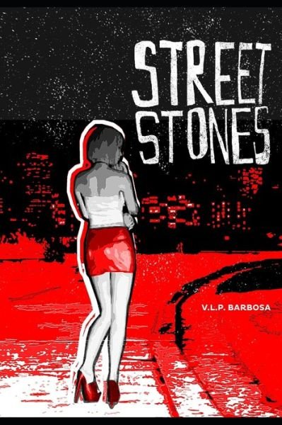 Cover for Vlp Barbosa · Street Stones (Pocketbok) (2021)