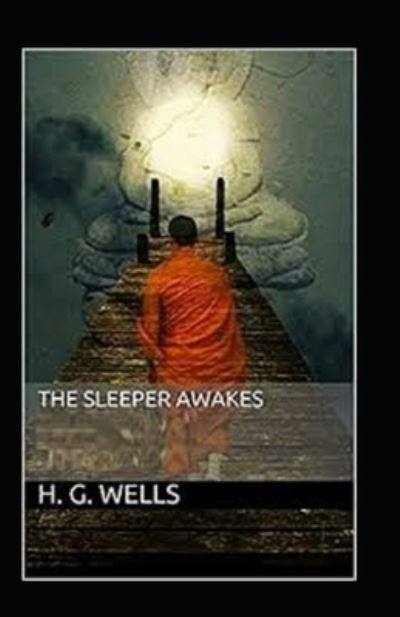 Cover for H G Wells · The Sleeper Awakes (Paperback Book) (2021)