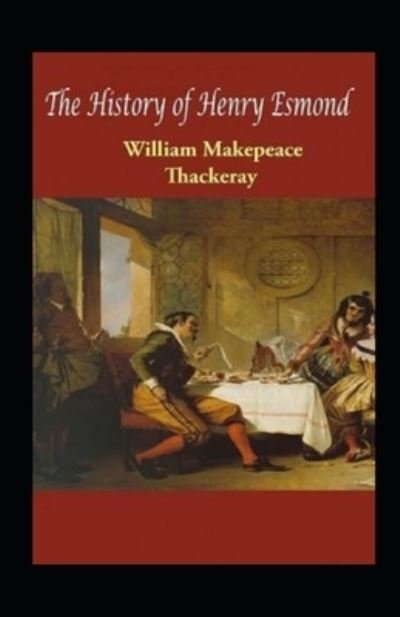 Cover for William Makepeace Thackeray · The History of Henry Esmond (Pocketbok) (2021)