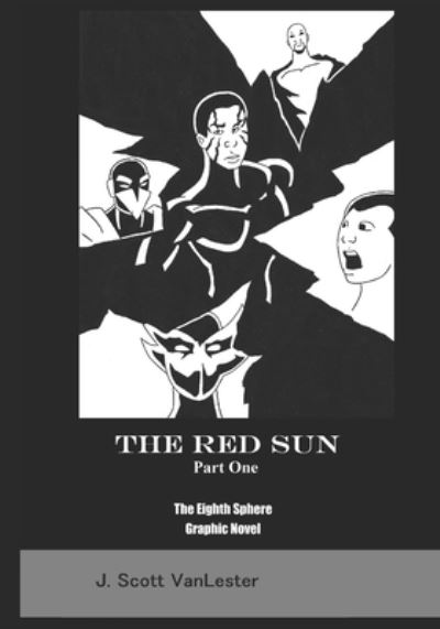 Cover for J Scott Vanlester · The Red Sun (Paperback Book) (2021)