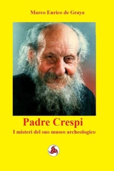 Cover for Marco Enrico de Graya · Padre Crespi (Paperback Book) (2020)