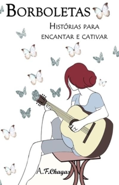 Cover for A F Chagas · Borboletas (Pocketbok) (2020)