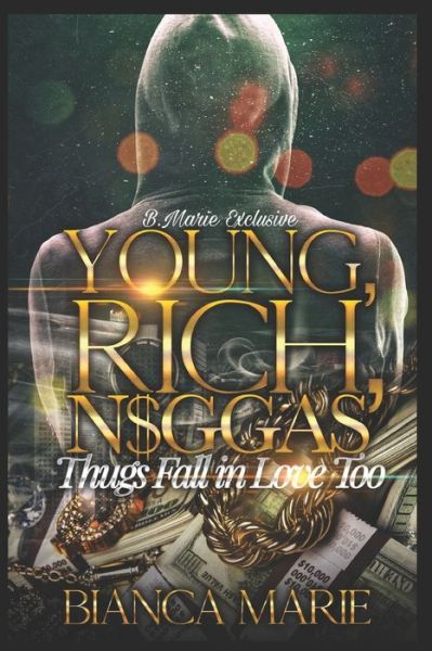 Cover for Bianca Marie · Young, Rich, N$gga$ (Pocketbok) (2020)