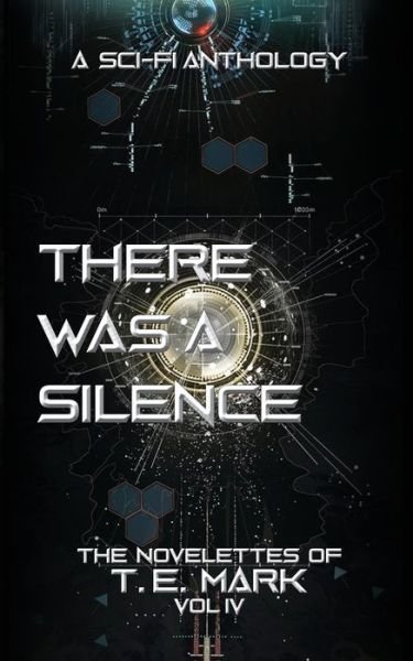 Cover for T E Mark · There Was a Silence (Paperback Bog) (2020)