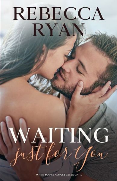 Cover for Rebecca Ryan · Waiting Just for You (Paperback Book) (2020)