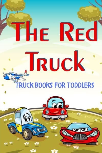 Cover for Dustin Aline · The Red Truck (Pocketbok) (2020)
