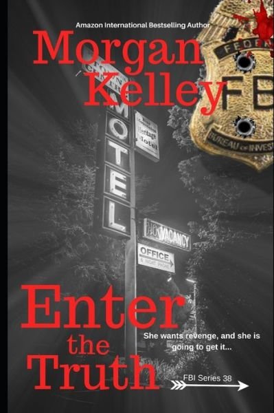 Cover for Morgan Kelley · Enter the Truth (Paperback Book) (2020)