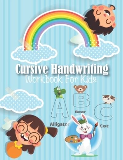 Cover for Teacher Lion · Cursive Handwriting Workbook For Kids (Paperback Book) (2020)