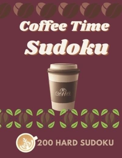 Cover for Fletcher Huel · Coffee Time Sudoku: 200 Challenging Puzzles (Paperback Bog) (2021)
