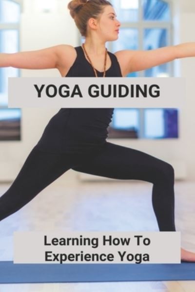 Cover for Haley Gangwer · Yoga Guiding (Paperback Book) (2021)