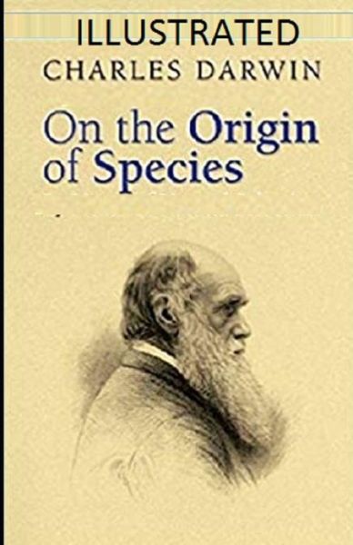 Cover for Charles Darwin · On the Origin of Species Illustrated (Paperback Book) (2021)