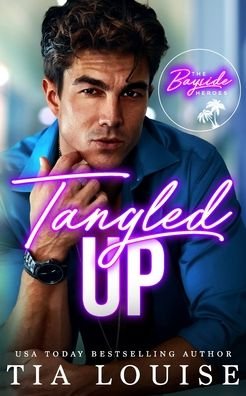 Tangled Up: Bayside Heroes - Tia Louise - Bøger - Independently Published - 9798755094924 - 2. december 2021