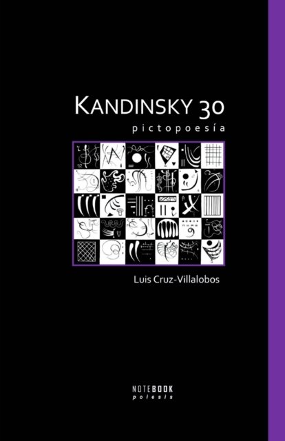 Cover for Luis Cruz-Villalobos · Kandinsky 30: Pictopoesia - Fotopoesia Y Pictopoesia (Paperback Book) (2013)