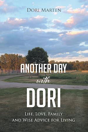 Cover for Dori Marten · Another Day with Dori: Life, Love, Family and Wise Advice for Living (Pocketbok) (2022)