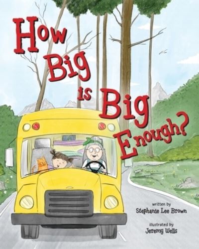 Cover for Stephanie Lee Brown · How Big is Big Enough? (Paperback Book) (2022)