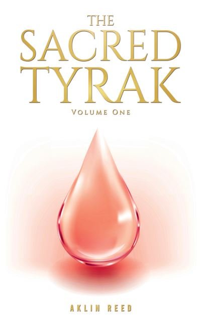 Cover for Aklin Reed · The Sacred Tyrak (Pocketbok) (2023)