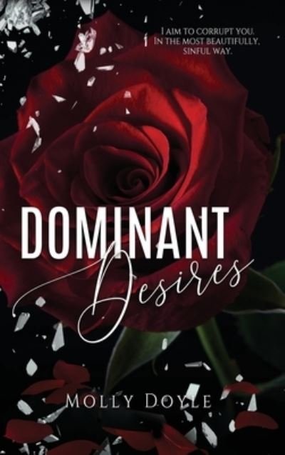 Cover for Molly Doyle · Dominant Desires - The Desires Duet (Hardcover bog) (2021)