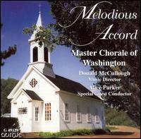 Cover for Master Chorale of Washington / Mccullough / Parker · Melodious Accord (CD) (2002)