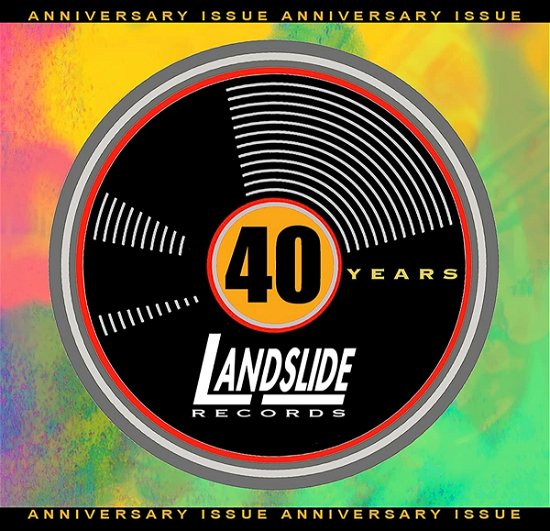Cover for Landslide Records 40th Anniversary (CD) (2021)