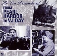 An Era To Remembered From Pearl Harbour To Vj Day / Various - Various Artists - Music - Concord - 0013431495925 - June 18, 2001