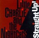 Cover for Little Charlie / Nightcats · Straight Up! (CD) (1995)