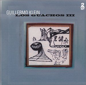 Cover for Guillermo Klein · Guachos 3 (CD) (2002)