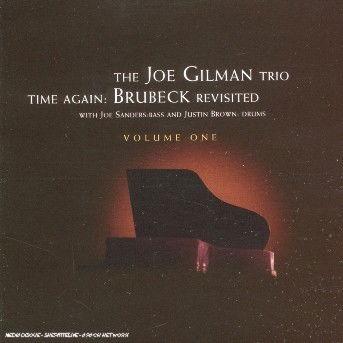 Time Again: Brubeck R V.1 - Joe Gilman - Music - SUNNYSIDE - 0016728112925 - February 24, 2004