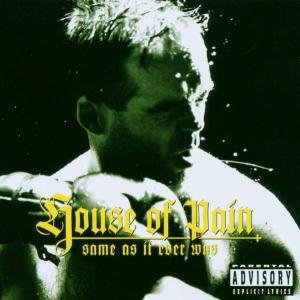 Cover for House Of Pain · Same As It Ever Was (CD) (1994)