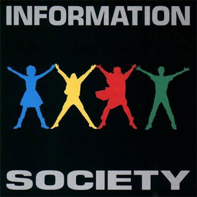 Information Society - Information Society - Música - TOMMY BOY - 0016998517925 - 12 de agosto de 2022