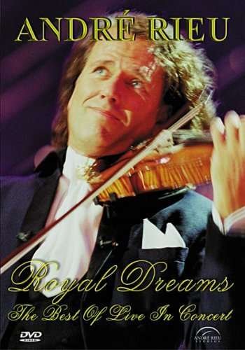 Cover for Andre Rieu · Royal Dreams: the Best of Live in Concert (DVD) (2008)