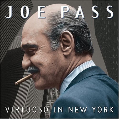 Virtuoso In New York - Joe Pass - Musik - PABLO - 0025218097925 - 31. august 2004