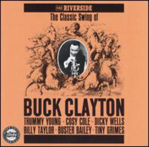 Classic Swing of - Buck Clayton - Music - OJC - 0025218170925 - July 1, 1991