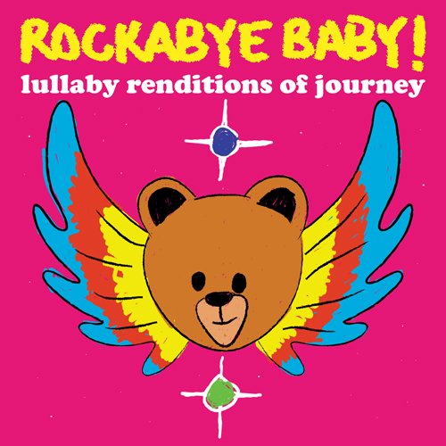 Lullaby Renditions of Journey - Rockabye Baby! - Musikk - Rockabye Baby Music - 0027297966925 - 9. februar 2010