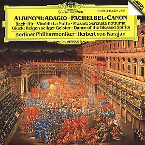 Adagio / Canon&Gigue Etc. - Albinoni / Pachelbel - Musik - DEUTSCHE GRAMMOPHON - 0028941330925 - keskiviikko 8. elokuuta 1984
